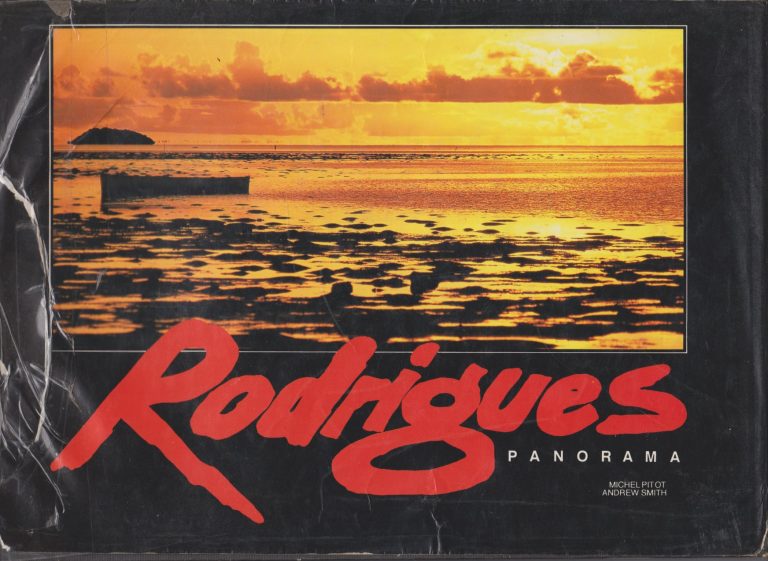 Découvrir le Charme Envoûtant de l’île Rodrigues : Une Critique de “Rodrigues Panorama” par Michel Pitot et Andrew Smith